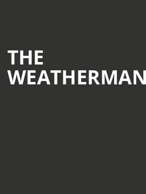 The Weatherman at Park Theatre